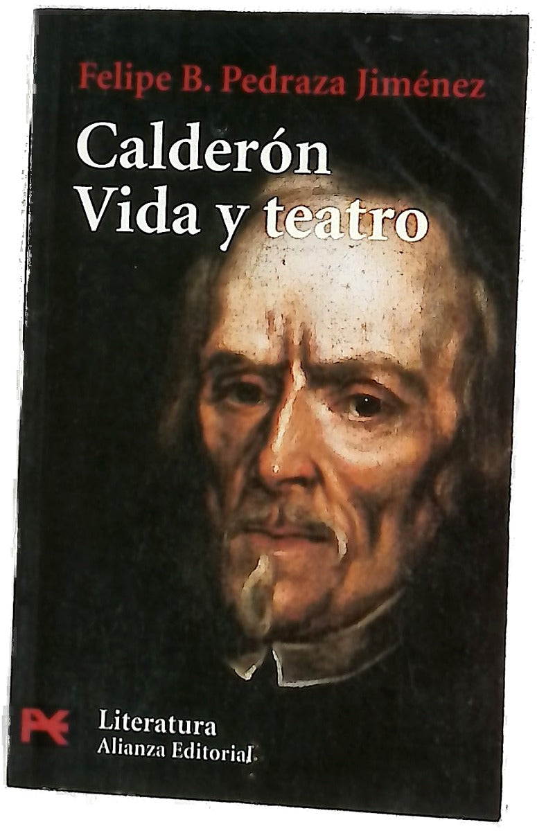 Calderón, vida y teatro