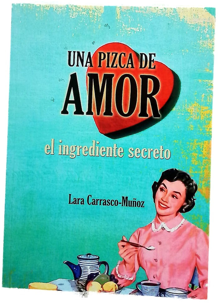 Una pizca de amor : el ingrediente secreto