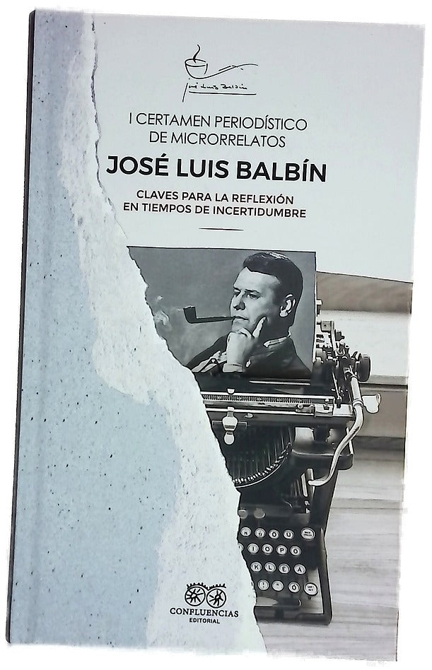 I Certamen periodístico de microrrelatos José Luis Balbín