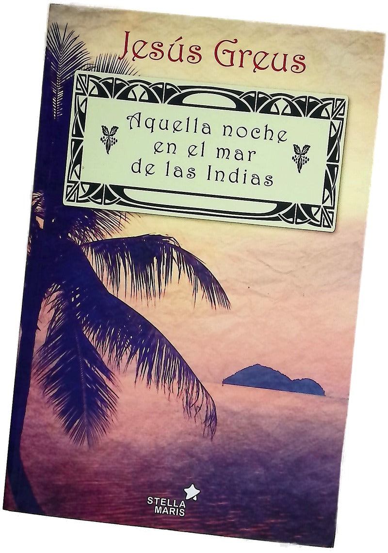 Aquella noche en el mar de las Indias