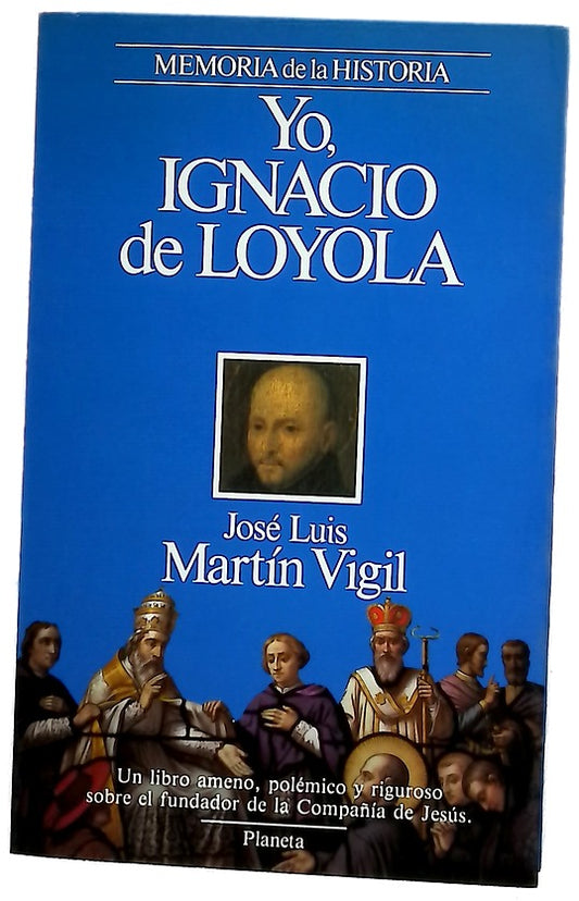 Yo, Ignacio de Loyola