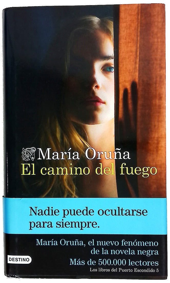 El camino del fuego
