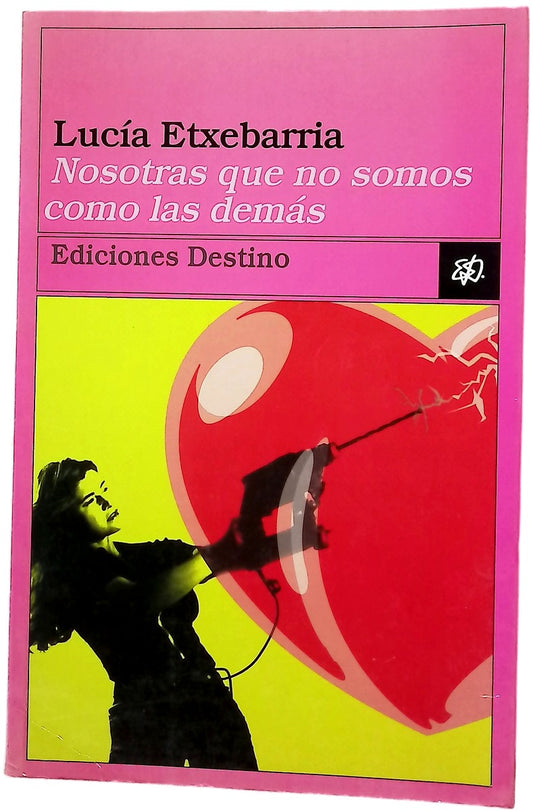 Nosotras que no somos como las demás