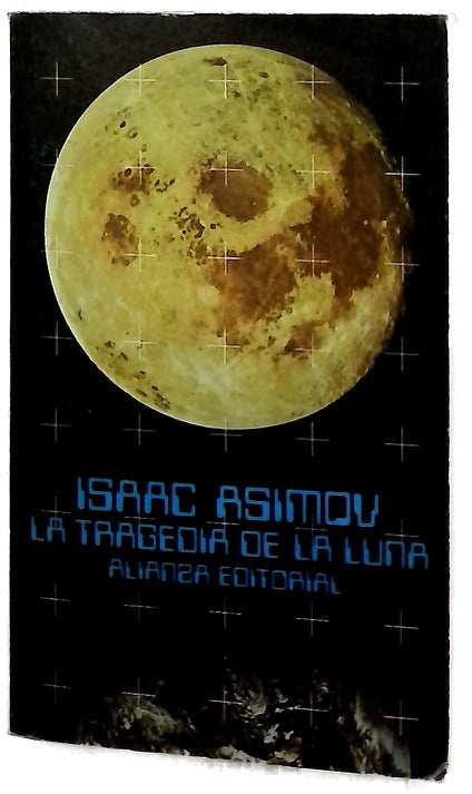 La tragedia de la luna