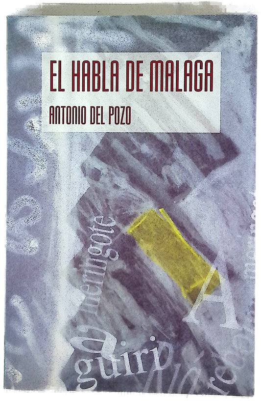 El habla de Málaga