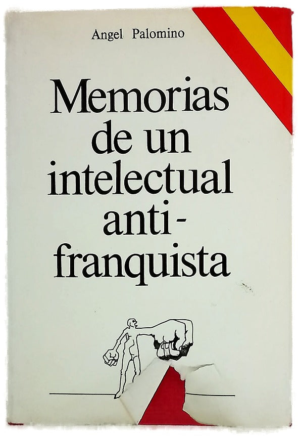 Memorias de un intelectual antifranquista