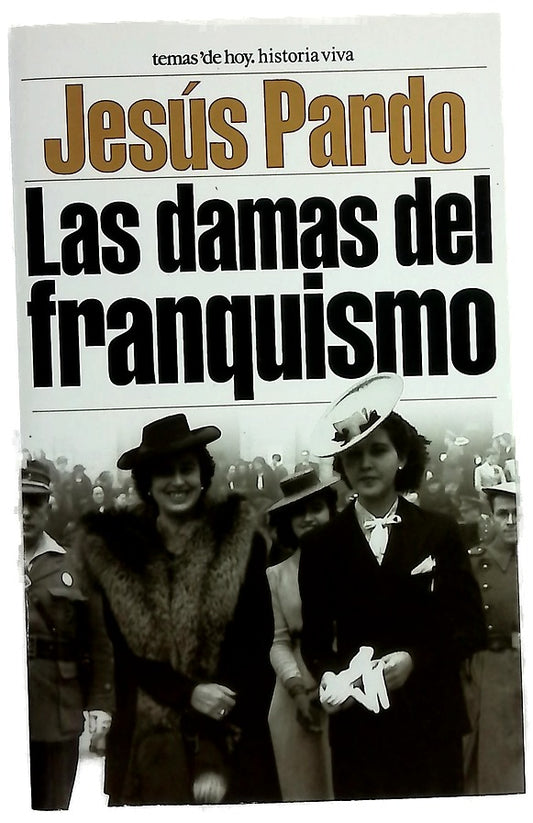 Las damas del franquismo
