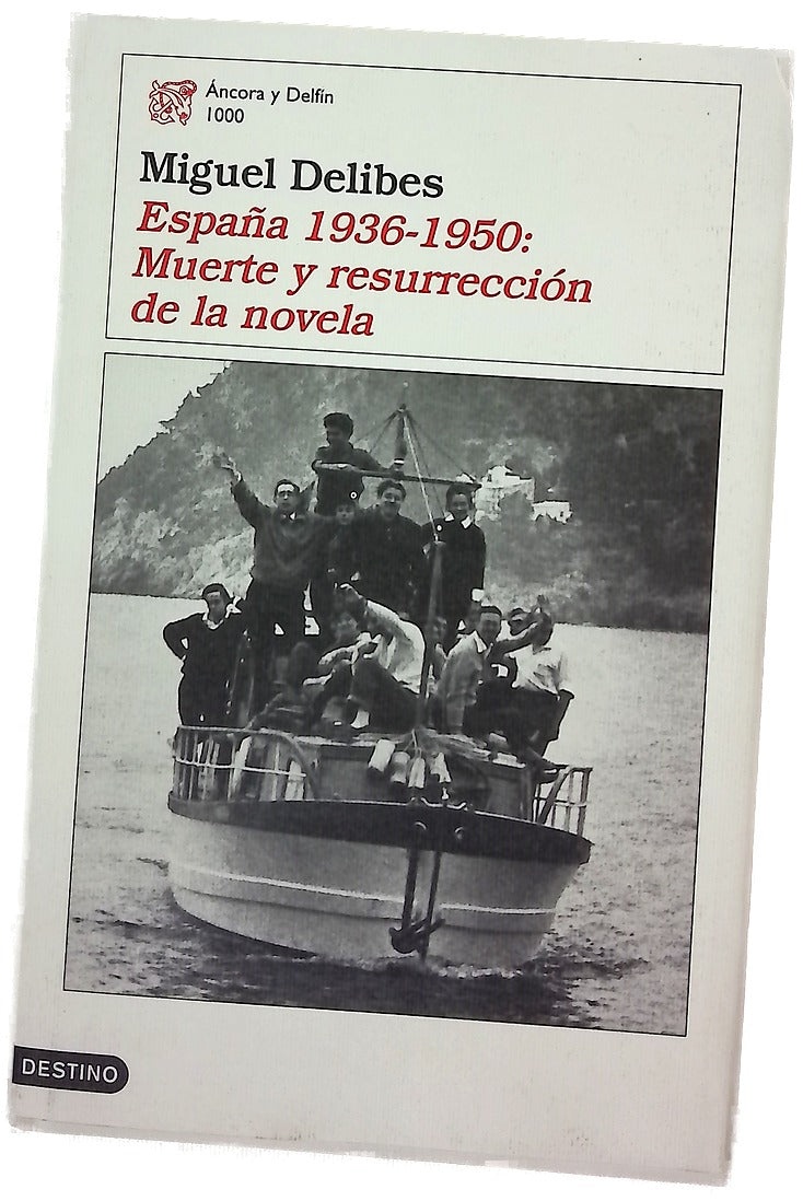 España 1936-1950, muerte y resurrección de la novela