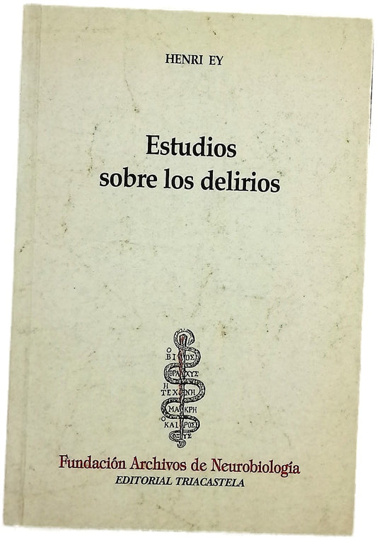 Estudios sobre los delirios