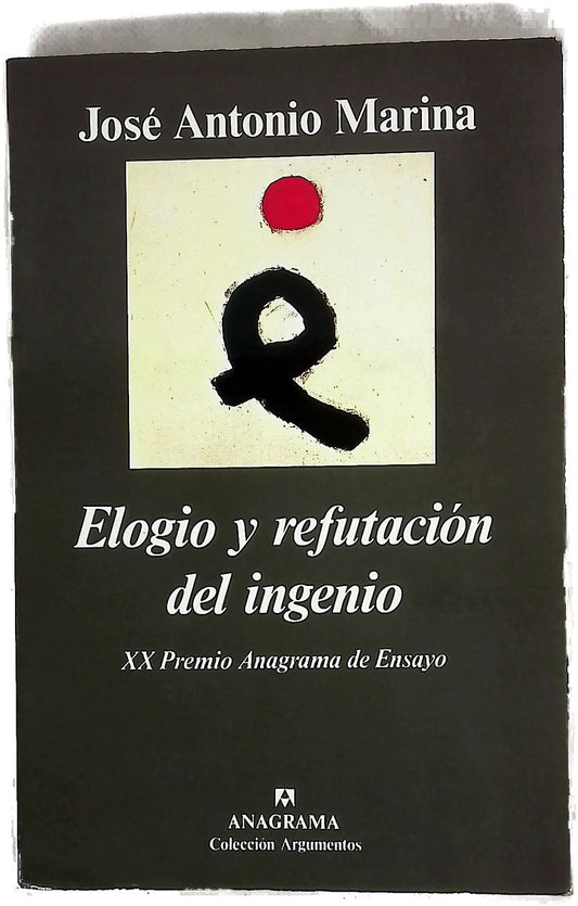 Elogio y refutación del ingenio