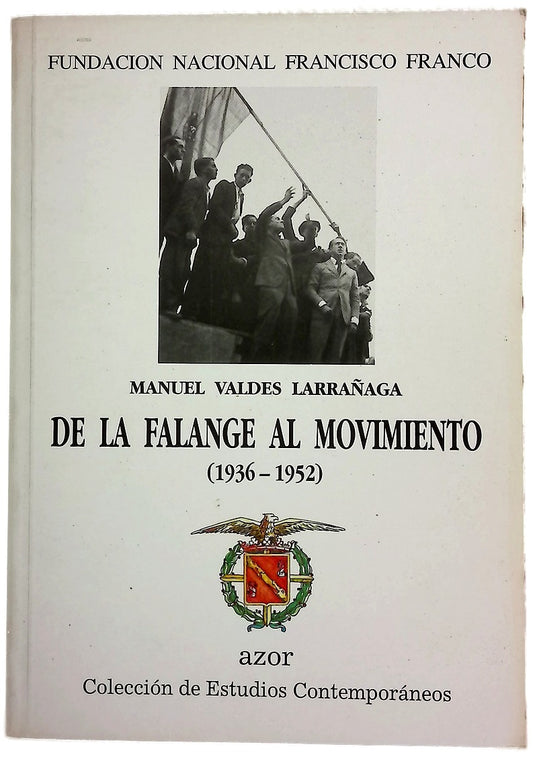 De la Falange al Movimiento (1936-1952)