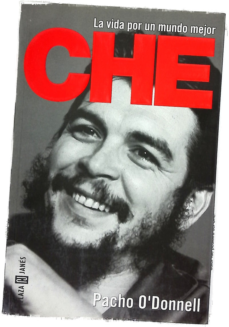 Che, la vida por un mundo mejor
