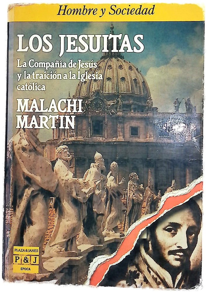 Los Jesuitas la Compañía de Jesús y la traición a la Iglesia católica