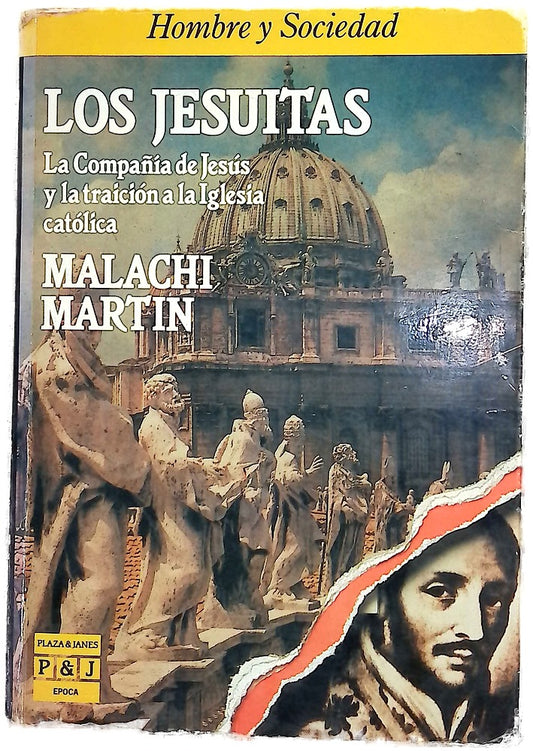 Los Jesuitas la Compañía de Jesús y la traición a la Iglesia católica