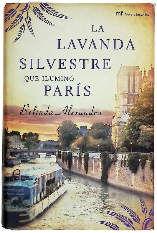 La lavanda silvestre que iluminó París
