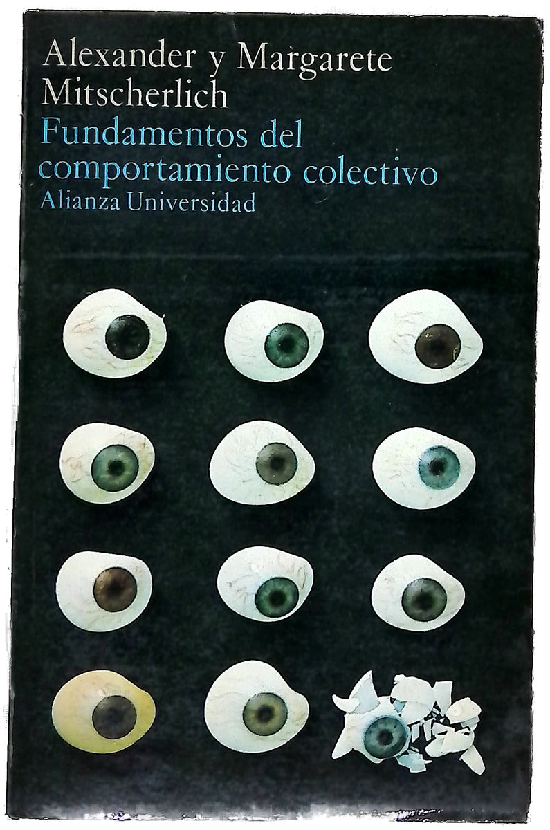 Fundamentos del comportamiento colectivo La incapacidad de sentir duelo