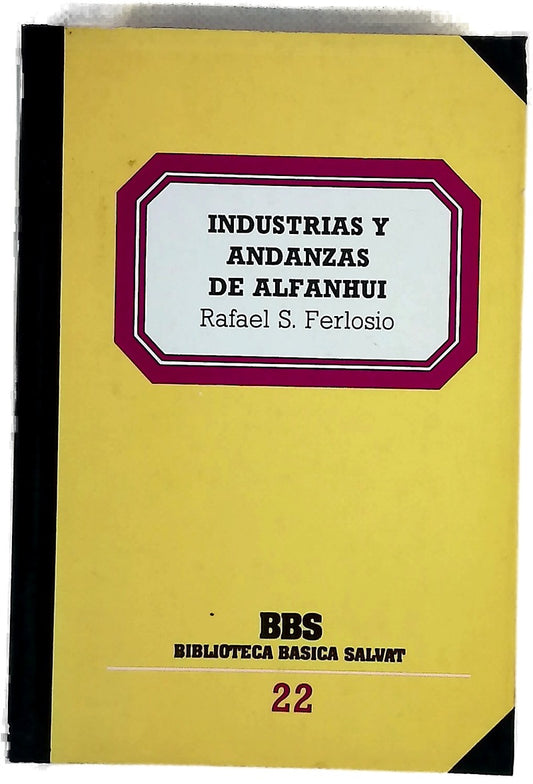 Industria y andanzas de Alfanhui
