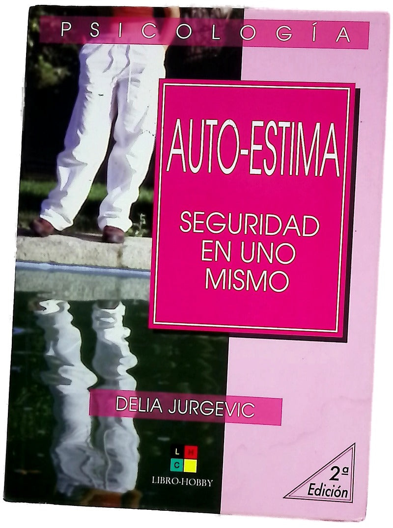 Autoestima seguridad en uno mismo