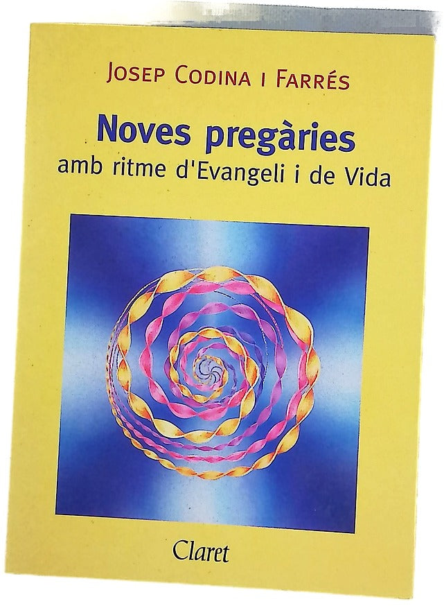 Noves pregàries amb ritme d'Evangeli i de vida