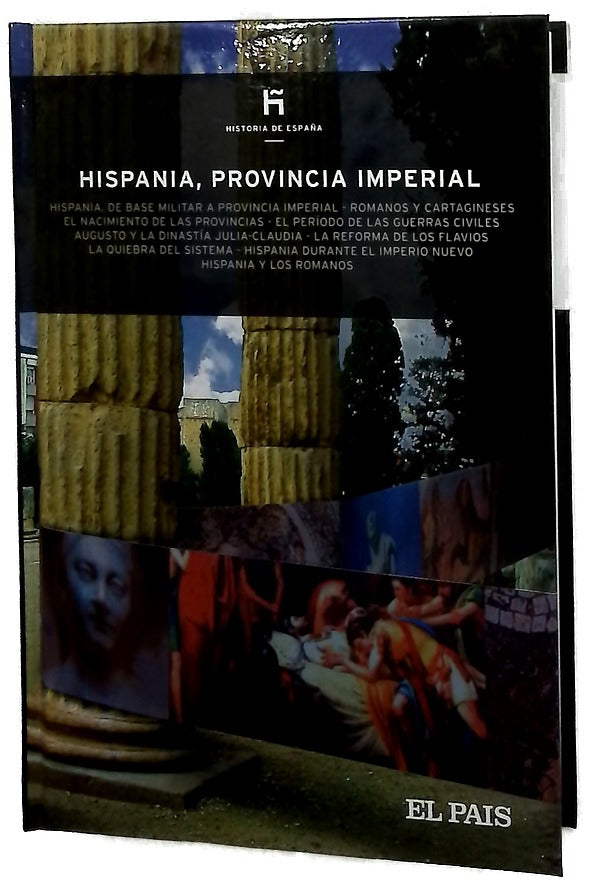 Hispania, provincia imperial Hispania, de base militar a provincia imperial, romanos y cartagineses, 237-206 a.C. ...