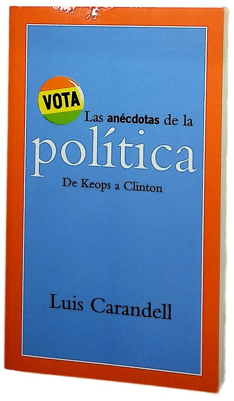 Las anécdotas de la política