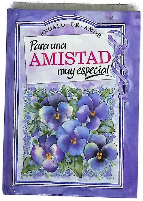 Para una amistad muy especial