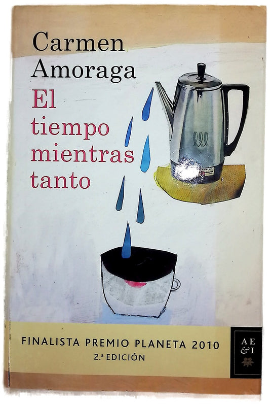 El tiempo mientras tanto