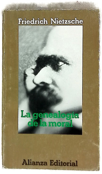 La genealogía de la moral : un escrito polémico