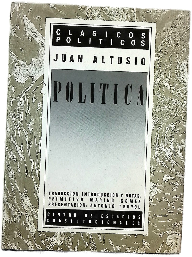 La Política metódicamente concebida e ilustrada con ejemplos sagrados y profanos