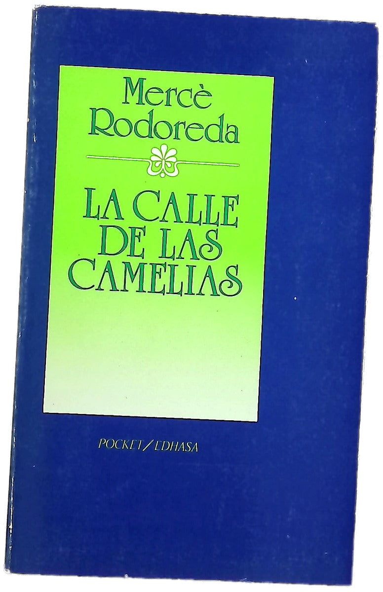 La calle de las Camelias