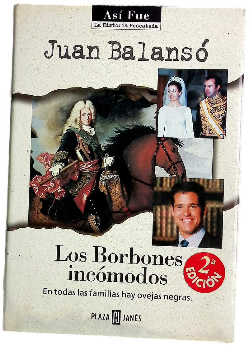 Los Borbones incómodos