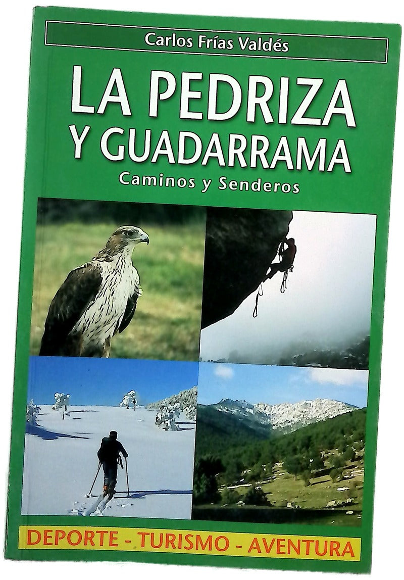 La Pedriza y Guadarrama caminos y senderos