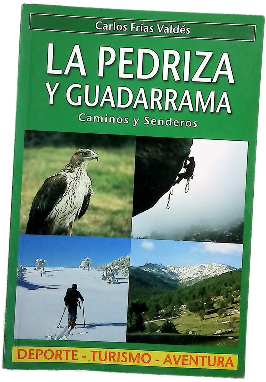 La Pedriza y Guadarrama caminos y senderos