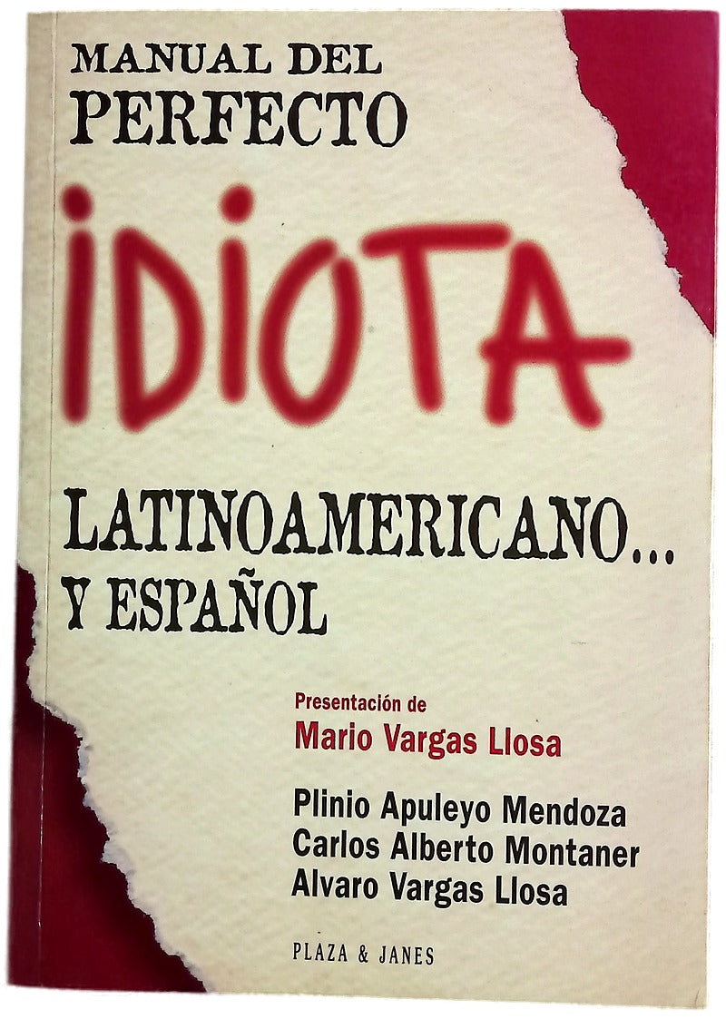 Manual del perfecto idiota latinoamericano-- y español