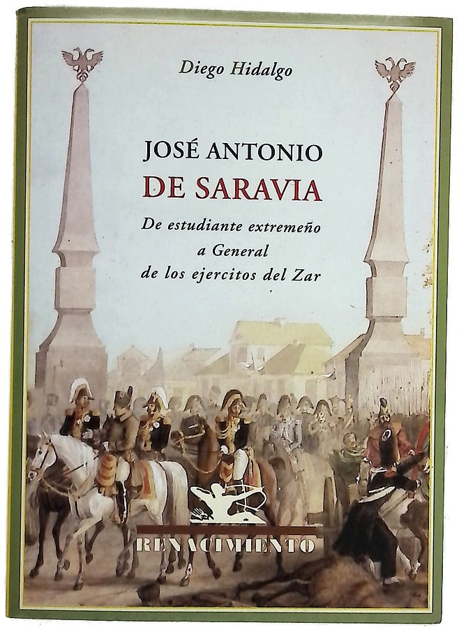 José Antonio de Saravia de estudiante extremeño a general de los ejércitos del Zar