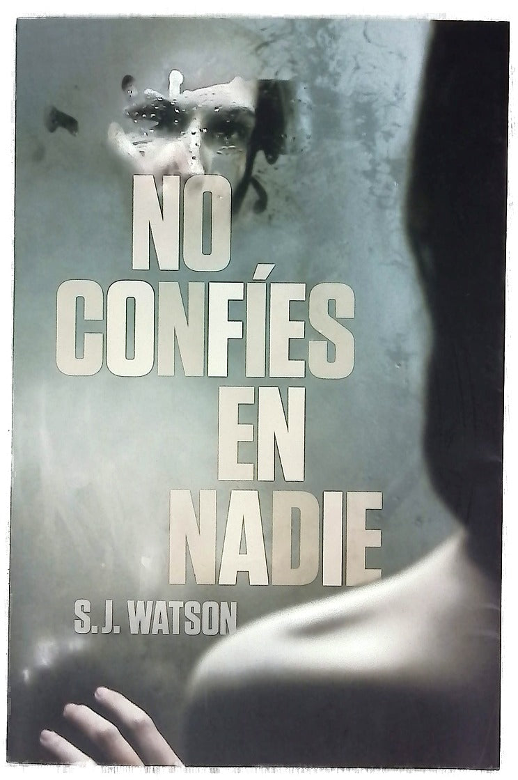 No confíes en nadie