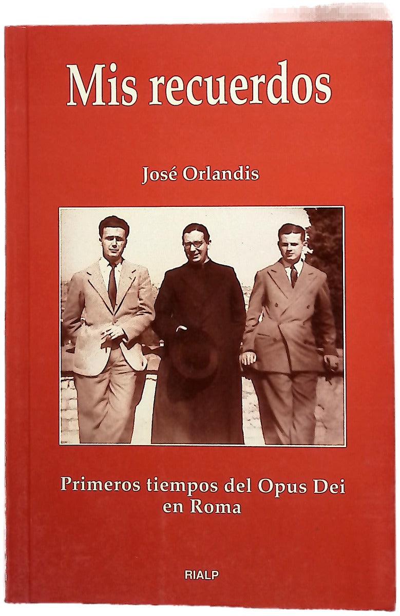 Mis recuerdos primeros tiempos del Opus Dei en Roma
