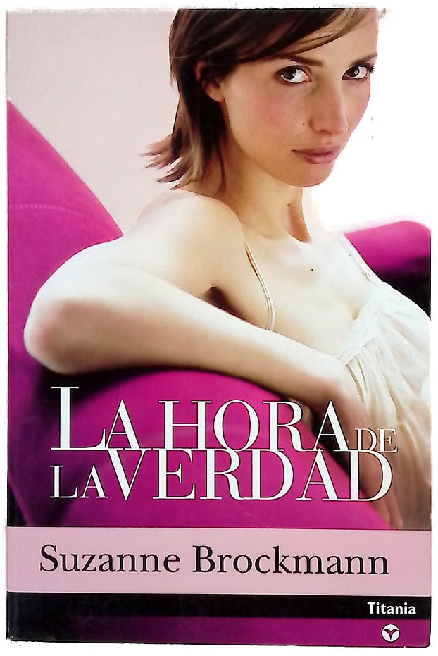 La hora de la verdad