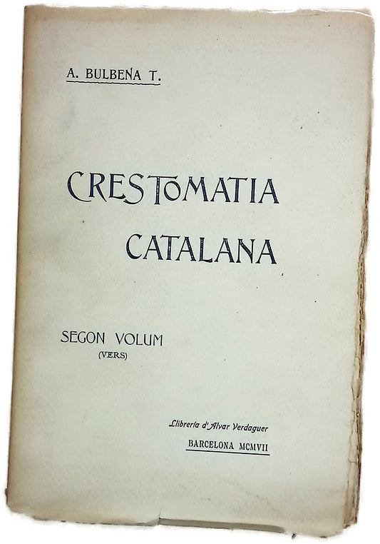 Crestomatía de la llenga catalana (des del IX.èn segle al XIX.è) Segundo volumen