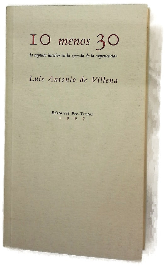 10 menos 30 la ruptura interior en la "poesía de la experiencia"