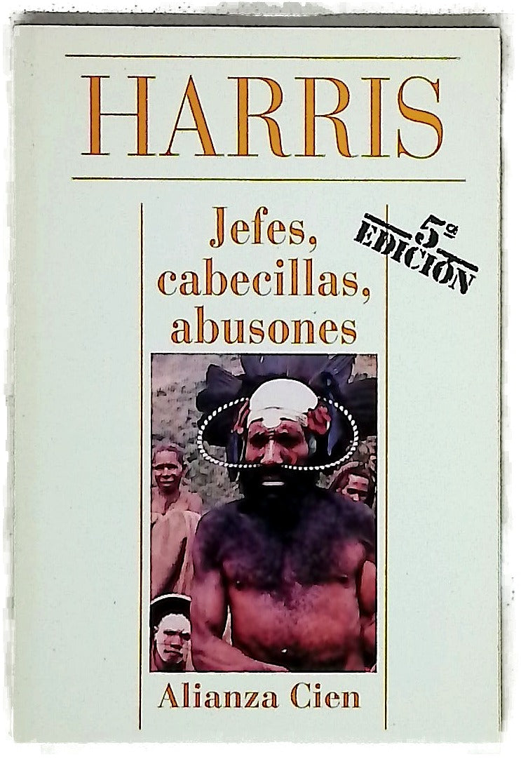 Jefes, cabecillas, abusones