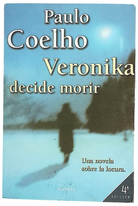 Veronika decide morir