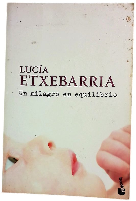 Un milagro en equilibrio