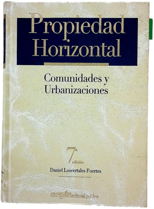 Propiedad horizontal comunidades y urbanizaciones