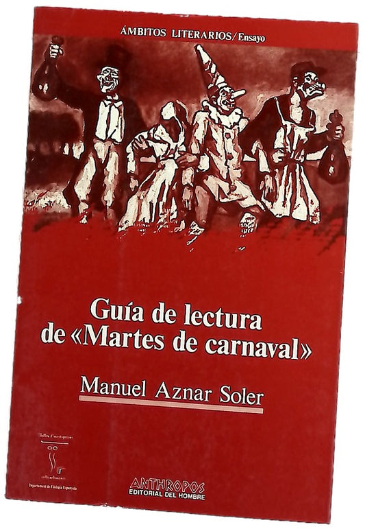 Guía de lectura de "Martes de carnaval"