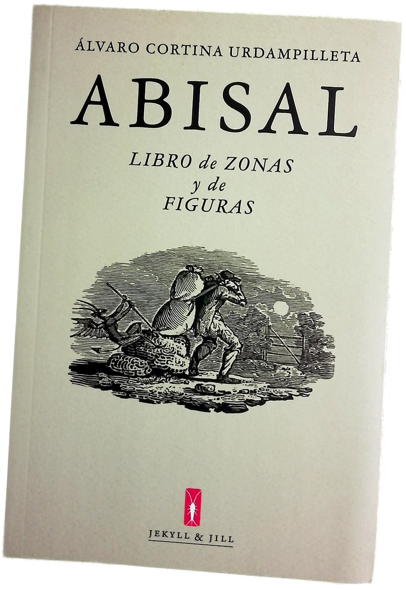 Abisal : libro de zonas y de figuras