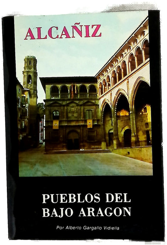 Alcañiz pueblos del Bajo Aragón