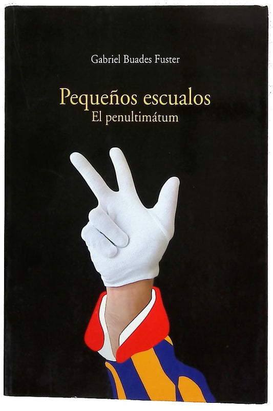 Pequeños escualos : el penultimátum