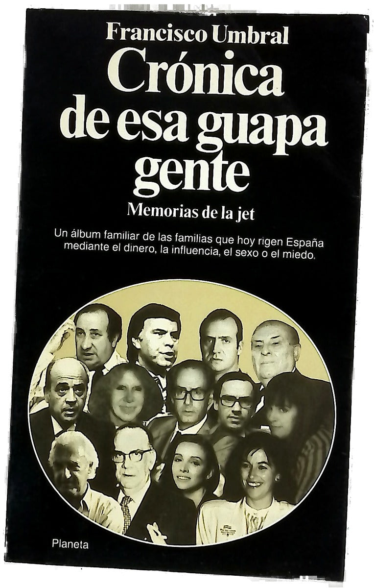 Crónica de esa guapa gente memorias de la jet