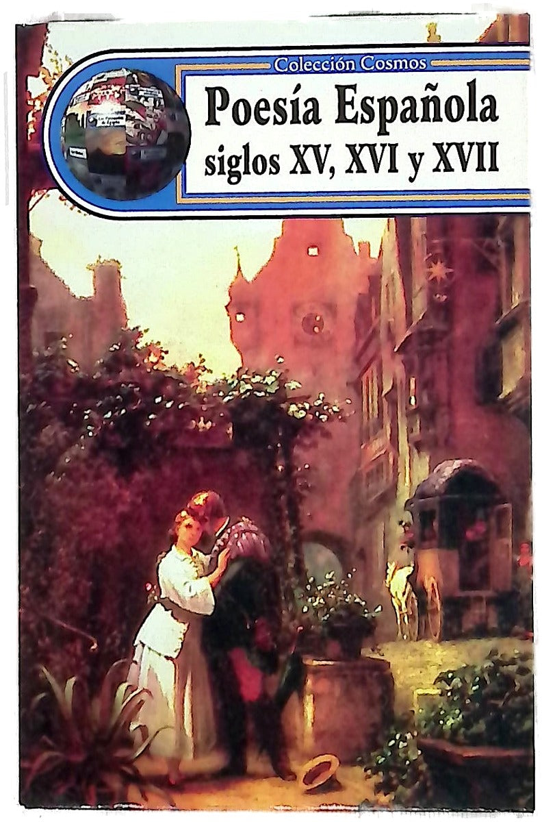 Poesía española : siglos XV, XVI y XVII